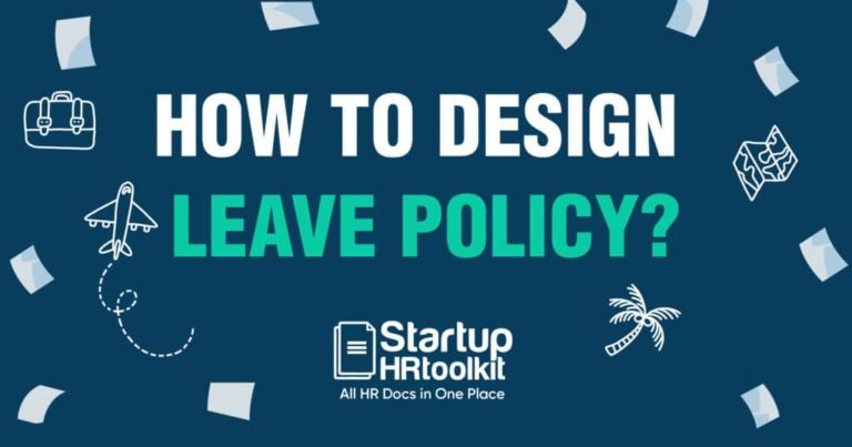How to Design a Leave Policy for Startups & SME's