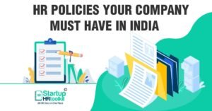HR Policies in India: 22 Policies Your company Must Have (2024)